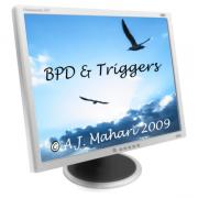 BPD Triggers